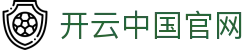 开云（中国）官网首页-Kering集团中文综合服务中心